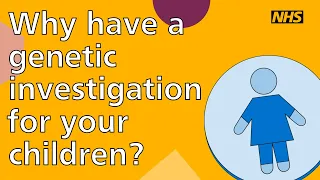 Why have genetic testing for your children?