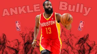 James Harden Mix "Ankle Bully" Dribble2much