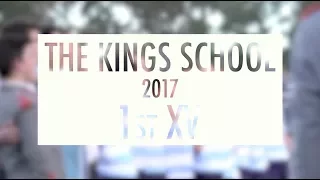 The Kings School 1st XV Rugby Highlights 2017