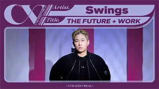 스윙스 (Swings) - 'THE FUTURE (Feat. Raf Sandou) + WORK' (Live Performance) | CURV [4K]