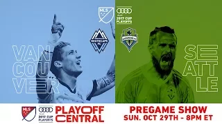 Playoff Central: SEA vs. VAN - Semifinal Leg 1 Pregame | LIVE