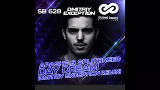 Apashe & Splitbreed - Day Dream (Dmitriy Excpetion Remix)