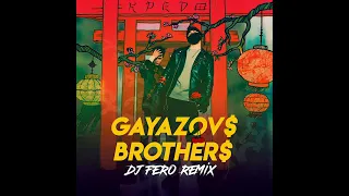 GAYAZOV$ BROTHER$ - Пьяный туман (Dj Fero Remix)