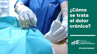 ¿Cómo se trata el dolor crónico? - Unidad del Dolor Hospital Clínico San Cecilio #Cuidatusalud