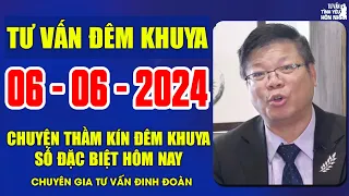 Cửa Sổ Tình Yêu Chuyện Thầm Kín Ngày 06/06/2024 | Đinh Đoàn Tư Vấn Đêm Khuya Nghe Ngủ Ngon