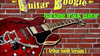 GUITAR BOOGIE - Arthur smith - Original version - Backing Track Guitar in E-