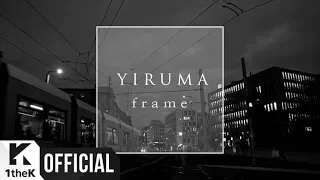 [Teaser] YIRUMA(이루마) _ f r a m e d (String Ver.)