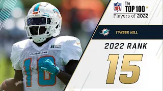 #15 Tyreek Hill (WR, Dolphins) | Top 100 Players in 2022