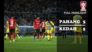 Pahang FA 5 - 5 Kedah (Highlight - Semifinal 2 Piala Malaysia)