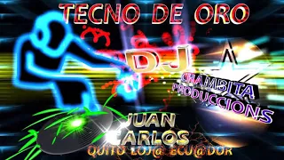 🎼TECNO DE ORO EDICION ESPECIAL FULL MIX (SD)🎵