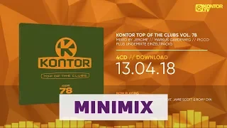 Kontor Top Of The Clubs Vol. 78 (Official Minimix HD)