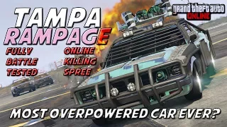 GTA ONLINE - ARMOURED TAMPA KILL RAMPAGE - MOST OVERPOWERED CAR EVER?