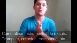 Como AFINAR trompete, corneta, trombone, tuba e bombardino.