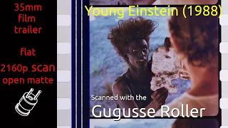 Young Einstein (1988) 35mm film trailer, flat open matte, 2160p