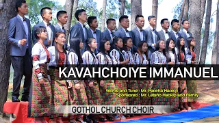 Kavahchoiye Immanuel || Gothol Church Choir