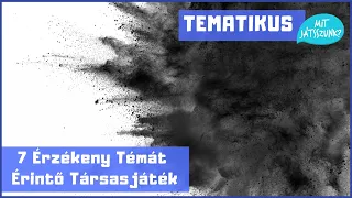 7 Érzékeny Témát Érintő Társasjáték