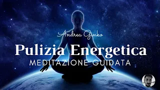 Pulizia Energetica -  Meditazione Guidata per ripulire il campo energetico - Pulizia dell' Aura