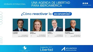 ¿Cómo reactivar la economía? | Luciano Laspina, Diana Mondino, Daniel Lacalle y Ricardo López Murphy