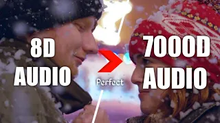 Ed Sheeran - Perfect (7000D AUDIO | Not 8D Audio)Use HeadPhone | Share