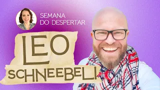 Tåti Pinhèiro conversa com Leo Schneebeli @quanticalidade  | Semana do Despertar