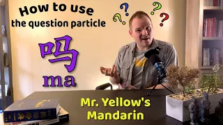 How to use the question particle 吗 in Mandarin