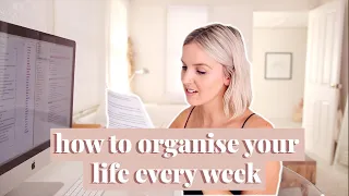 How I Organise my Life ☀️ Weekly Reset