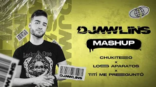 Chukiteo x Los Aparatos x Tití Me Preguntó (DJMWLINS Mashup)