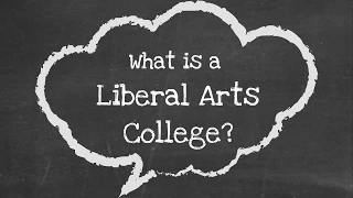 What is a Liberal Arts College?