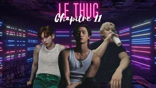 FF FR MONSTA X "Le Thug" Chapitre 11