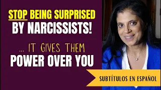 Why being surprised by narcissists gives them power over you