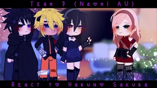 Team 7(Naomi AU) react to Haruno Sakura | GC