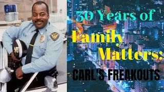 30 Years of Family Matters: Carl's Freakouts