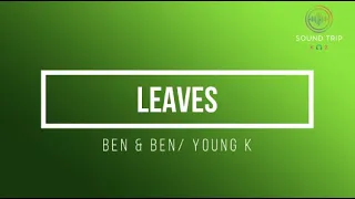 LEAVES - Ben&Ben/Young K (Karaoke Version)