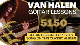 Learn to play Van Halen | 5150 | Classic Album Available Now! | Licklibrary