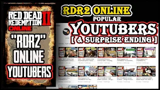 POPULAR Red Dead Online YOUTUBERS  With Surprise Video Ending!  - RDO Relaxing Gameplay