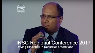 INSC Regional Conference 2017 - Driving efficiency in securities operations through standardisation