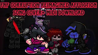 FNF corruption reimagined Affliction  song cover+ midi download