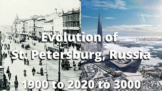 Evolution of Saint Petersburg, Russia (1900 to 3000)