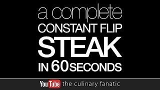 A Cast Iron, Constant Flip/Hot Oil Steak in 60 Seconds (Fast Motion)