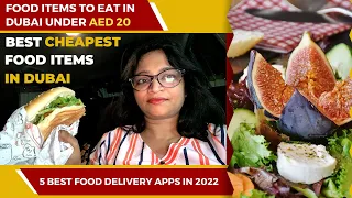 Food items to eat in Dubai under AED 20 | Cheap &  best Food in Dubai | Food in Dubai 2022