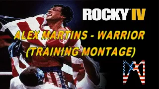 Alex Martins - Warrior (Rocky 4 training montage)