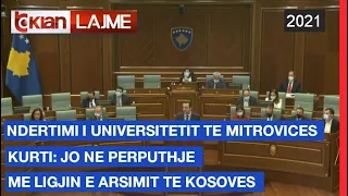 Ndertimi i Universitetit te Mitrovices, Kurti: Jo ne perputhje me ligjin e arsimit te Kosoves