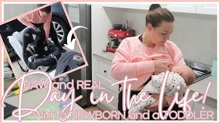 RAW and REAL | A Stay at home Mom's DAY IN THE LIFE with a TODDLER and a NEWBORN!
