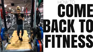 How To Get Back Into Fitness After Illness | My 7 Year Break