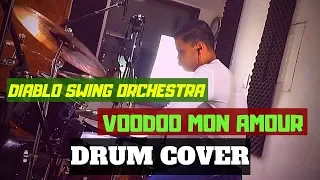 Diablo Swing Orchestra - Voodoo Mon Amour | Keiivo Leon Drum Cover