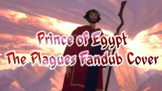 The Prince Of Egypt The Plagues Fandub Cover By Princecid