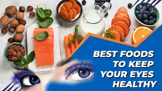 10 Best Foods To Keep Your Eyes Healthy