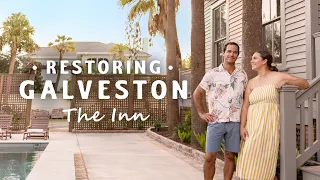 Restoring Galveston: The Inn - Official Trailer | Magnolia Network