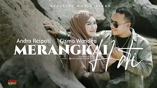 MERANGKAI HATI - Andra Respati ft. Gisma Wandira (Official Music Video)