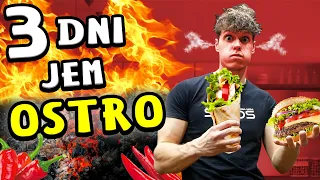 3 DNI JEM TYLKO OSTRE JEDZENIE ! 🌶️ MAKSYMALNIE PIKANTNE 🔥